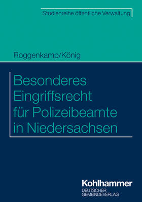 Roggenkamp / König / Brockhaus | Besonderes Eingriffsrecht für Polizeibeamte in Niedersachsen | Buch | 978-3-555-02176-8 | sack.de