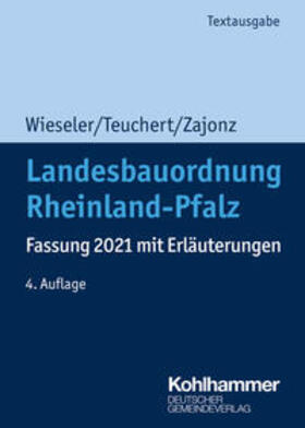 Wieseler / Teuchert / Zajonz | Landesbauordnung Rheinland-Pfalz | E-Book | sack.de