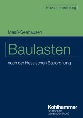 Maaß / Seehausen / Städte- und Gemeindebund |  Baulasten | Buch |  Sack Fachmedien