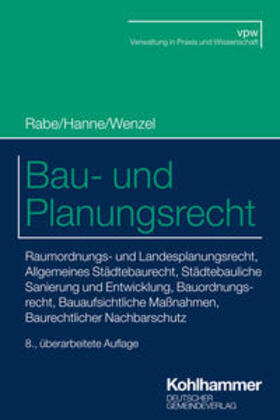Rabe / Hanne / Wenzel | Bau- und Planungsrecht | Buch | 978-3-555-02314-4 | sack.de
