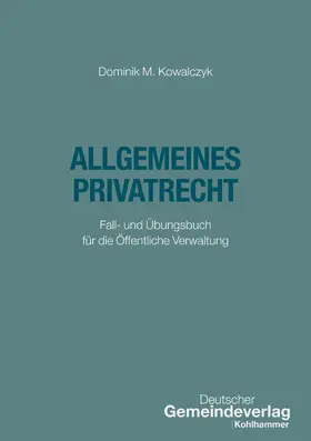 Kowalczyk | Allgemeines Privatrecht | Buch | 978-3-555-02467-7 | www.sack.de