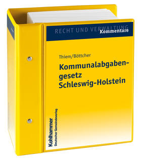 Thiem / Böttcher / Gemeindetag Schleswig-Holstein | Kommunalabgabengesetz Schleswig-Holstein | Loseblattwerk | sack.de