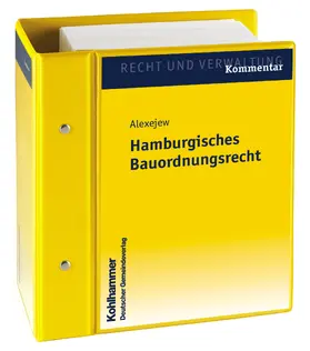 Alexejew / Koch / Binder |  Hamburgisches Bauordnungsrecht | Loseblattwerk |  Sack Fachmedien