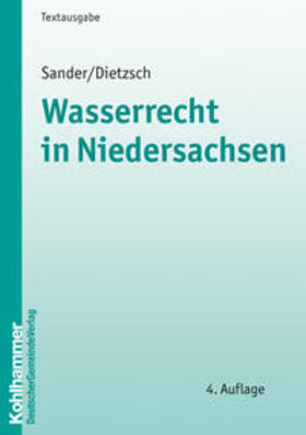 Sander / Dietzsch | Wasserrecht in Niedersachsen | Buch | 978-3-555-20321-8 | sack.de