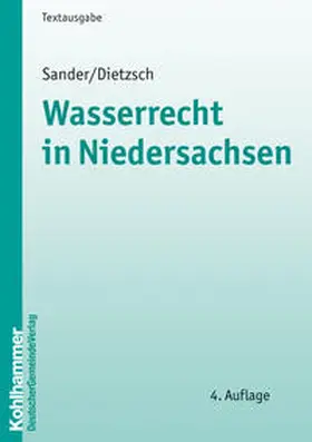 Sander / Dietzsch |  Wasserrecht in Niedersachsen | Buch |  Sack Fachmedien
