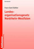 Stähler |  Landesorganisationsgesetz Nordrhein-Westfalen | Buch |  Sack Fachmedien