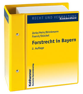 Zerle / Hein / Foerst | Forstrecht in Bayern | Loseblattwerk | sack.de