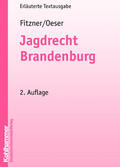 Fitzner / Oeser |  Jagdrecht Brandenburg | Buch |  Sack Fachmedien