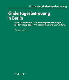 Hundt / Oeter | Kindertagesbetreuung in Berlin | Loseblattwerk | sack.de