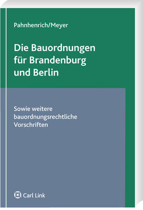 Pahnhenrich / Meyer | Die Bauordnungen für Brandenburg und Berlin | Buch | 978-3-556-01139-3 | sack.de