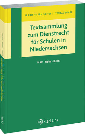 Hoffmeister / Bräth / Nolte | Dienstrecht für Schulen in Niedersachsen | Buch | 978-3-556-06214-2 | sack.de
