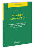 Bott |  Grundkurs Schulrecht IX | Buch |  Sack Fachmedien