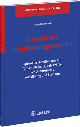 Heidenreich | Grundkurs Schulmanagement I | Buch | 978-3-556-06249-4 | sack.de