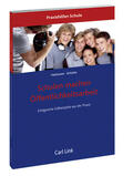 Heitmann / Schütte |  Schulen machen Öffentlichkeitsarbeit | Buch |  Sack Fachmedien