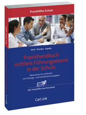 Bartz / Brandes / Engelke | Praxishandbuch mittlere Führungsebene in der Schule | Buch | 978-3-556-06425-2 | sack.de