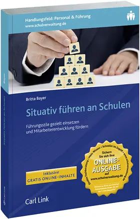 Bayer |  Situativ führen an Schulen | Buch |  Sack Fachmedien