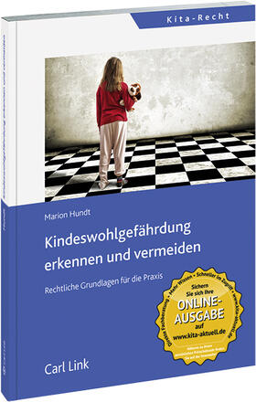 Hundt | Kindeswohlgefährdung erkennen und vermeiden | Buch | 978-3-556-06565-5 | sack.de