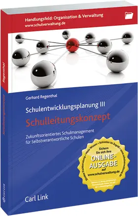 Regenthal |  Schulentwicklungsplanung III - Schulleitungskonzept | Buch |  Sack Fachmedien