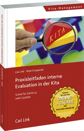 Lieb / Sczepanski |  Praxisleitfaden interne Evaluation in der Kita | Buch |  Sack Fachmedien