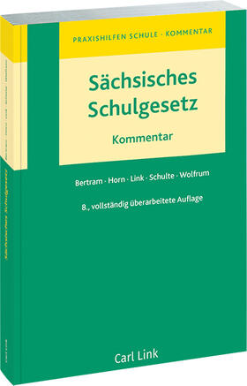 Wolfrum / Link / Bertram | Sächsisches Schulgesetz | Buch | sack.de