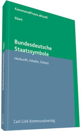 Ebert | Bundesdeutsche Staatssymbole | Buch | 978-3-556-07330-8 | sack.de