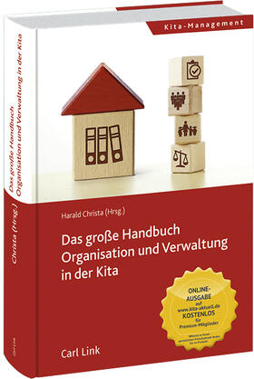 Christa | Das große Handbuch Organisation und Verwaltung in der Kita | Buch | 978-3-556-07347-6 | sack.de