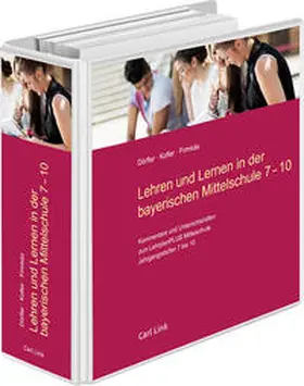 Dörfler / Kofler / Firmkäs | Lehren und Lernen in der bayerischen Mittelschule 7-10 | Loseblattwerk | www.sack.de