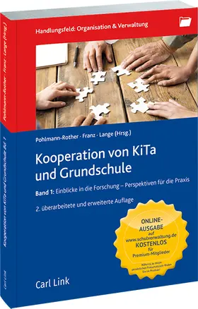 Franz / Lange / Pohlmann-Rother |  Kooperation von Kita und Grundschule, Band 1 | Buch |  Sack Fachmedien