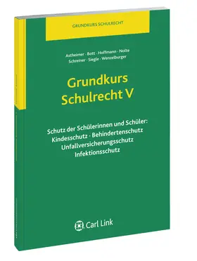 Astheimer / Bott / Link |  Grundkurs Schulrecht V | Buch |  Sack Fachmedien