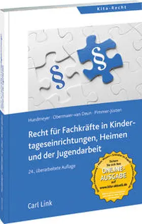 Hundmeyer / Obermaier-van Deun / Pimmer-Jüsten | Recht für Fachkräfte in Kindertageseinrichtungen, Heimen und der Jugendarbeit | Buch | 978-3-556-07489-3 | sack.de