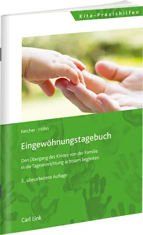 Höhn / Kercher |  Eingewöhnungstagebuch | Buch |  Sack Fachmedien