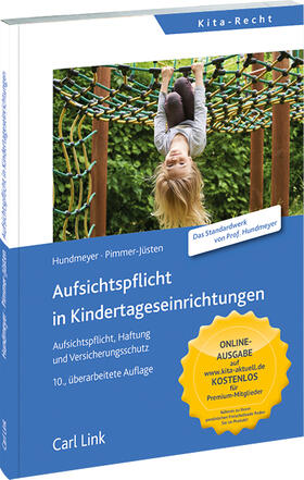 Hundmeyer / Pimmer-Jüsten | Aufsichtspflicht in Kindertageseinrichtung | Buch | 978-3-556-08140-2 | sack.de
