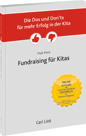 Meid |  Die Dos und Don'ts für mehr Erfolg in der Kita - Fundraising in der Kita | Buch |  Sack Fachmedien