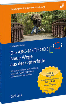Achnitz | Achnitz, C: ABC-METHODE: Neue Wege aus der Opferfalle | Buch | 978-3-556-08187-7 | sack.de