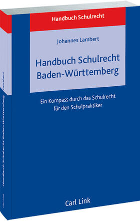 Lambert |  Handbuch Schulrecht Baden-Württemberg | Buch |  Sack Fachmedien