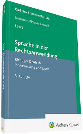 Ebert | Sprache in der Rechtsanwendung | Buch | 978-3-556-08287-4 | sack.de