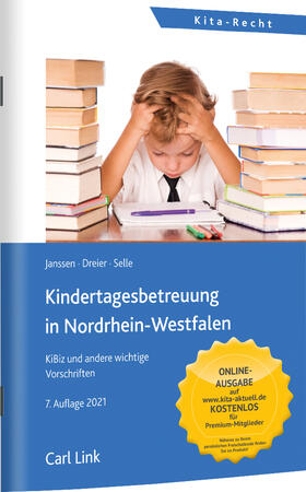 Dreier / Janssen / Selle | Kindertagesbetreuung in Nordrhein-Westfalen | Buch | 978-3-556-08292-8 | sack.de