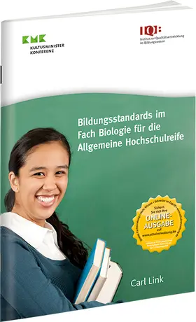 Kultusministerkonferenz (KMK) |  Bildungsstandards im Fach Biologie für die Allgemeine Hochschulreife | Buch |  Sack Fachmedien