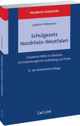Fehrmann | Schulgesetz Nordrhein-Westfalen | Buch | 978-3-556-09180-7 | sack.de