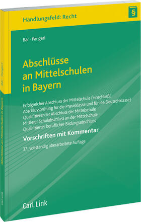 Bär / Pangerl |  Bär, F: Abschlüsse an Mittelschulen in Bayern | Buch |  Sack Fachmedien
