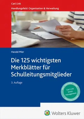 Mier |  Die 100 wichtigsten Merkblätter für Schulleitungsmitglieder | Buch |  Sack Fachmedien