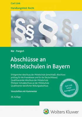 Bär / Pangerl | Abschlüsse an Mittelschulen in Bayern | Buch | 978-3-556-09969-8 | www.sack.de