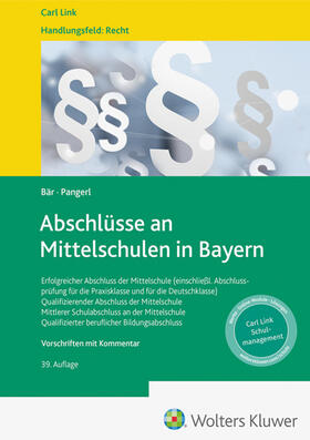 Pangerl / Bär | Abschlüsse an Mittelschulen in Bayern | Buch | 978-3-556-09969-8 | sack.de