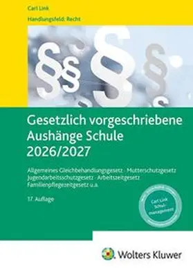  Gesetzlich vorgeschriebene Aushänge Schule 2026 / 2027 | Buch |  Sack Fachmedien