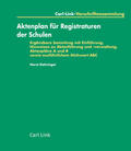 Pröbstle / Gehringer / Zellner |  Aktenplan für Registraturen der Schulen | Loseblattwerk |  Sack Fachmedien