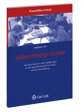 Sauerland / Uhl |  Selbstständige Schule | Buch |  Sack Fachmedien
