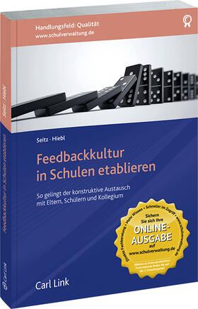 Hiebl / Seitz | Seitz, S: Feedbackkultur in Schulen etablieren | Buch | 978-3-556-69862-4 | sack.de