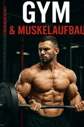 Heiler |  Gym und Muskelaufbau | Buch |  Sack Fachmedien