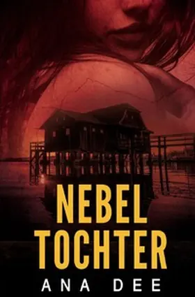 Dee |  Nebeltochter | Buch |  Sack Fachmedien