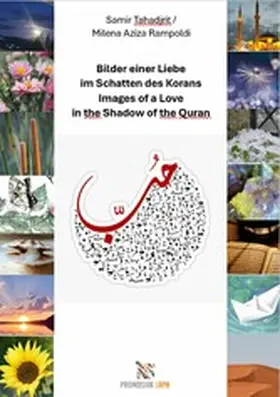 Rampoldi / Tahadjrit / Martin |  Bilder einer Liebe im Schatten des Korans, Images of a Love in the Shadow of the Quran | eBook | Sack Fachmedien